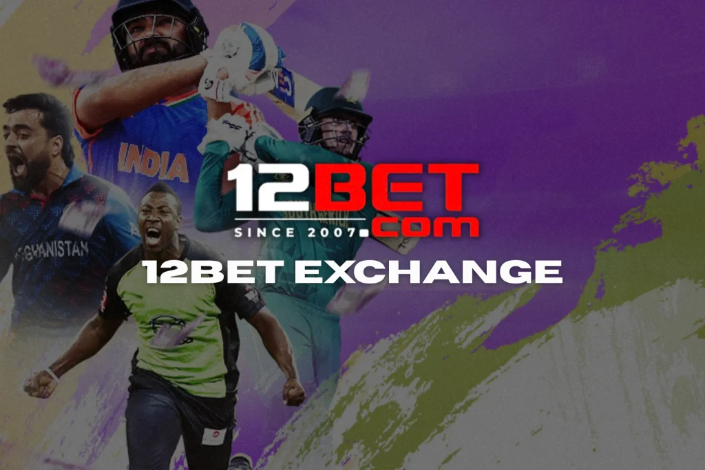 12BET Exchange Guide How to Enter and Place Bets